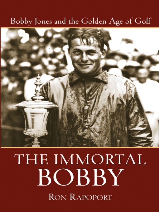 Title details for The Immortal Bobby by Ron Rapoport - Available